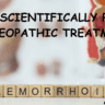 Piles Cures With Scientifically Proven Homeopathy
